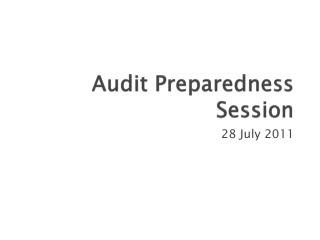 Audit Preparedness Session