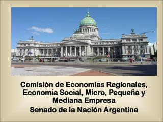 Comisión de Economías Regionales, Economía Social, Micro, Pequeña y Mediana Empresa