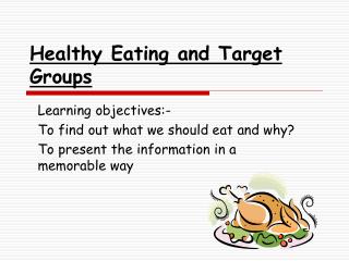 Healthy Eating and Target Groups