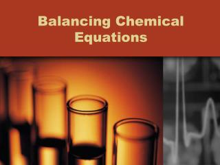 Balancing Chemical Equations