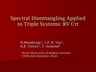 Spectral Disentangling Applied to Triple Systems: RV Crt