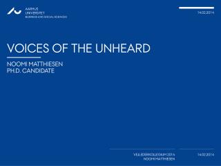 Voices of the unheard