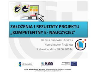 ZAŁOŻENIA I REZULTATY PROJEKTU „KOMPETENTNY E- NAUCZYCIEL”