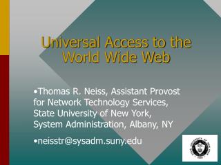 Universal Access to the World Wide Web