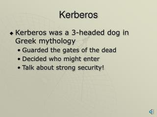 Kerberos