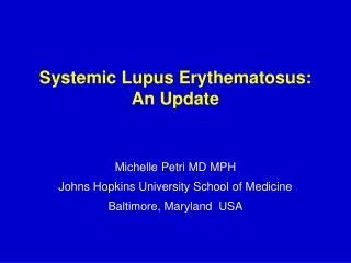 Systemic Lupus Erythematosus: An Update