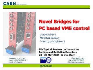 Novel Bridges for PC based VME control