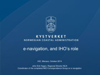 e-navigation, and IHO’s role