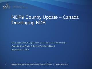 NDR9 Country Update – Canada Developing NDR