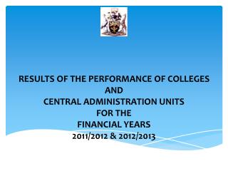 FY 2011/12 Colleges, SWA &amp; UNES results