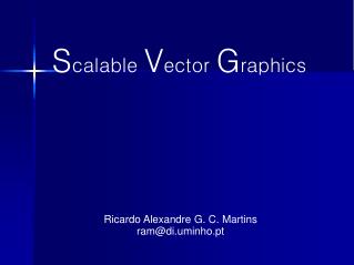 S calable V ector G raphics