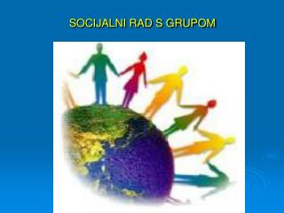 SOCIJALNI RAD S GRUPOM