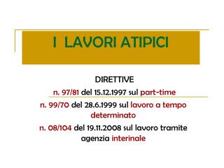 I LAVORI ATIPICI