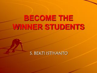BECOME THE WINNER STUDENTS