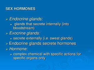 SEX HORMONES