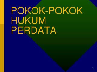 POKOK-POKOK HUKUM PERDATA