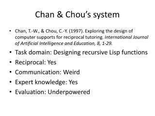 Chan &amp; Chou’s system