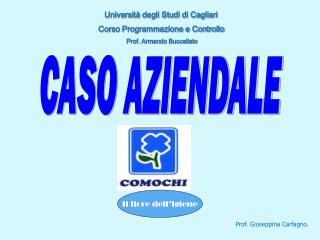 Università degli Studi di Cagliari Corso Programmazione e Controllo