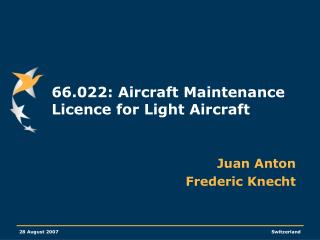 66.022: Aircraft Maintenance Licence for Light Aircraft