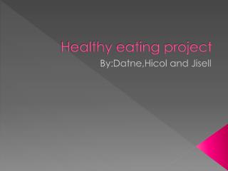 Healthy eating project