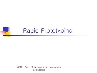 Rapid Prototyping