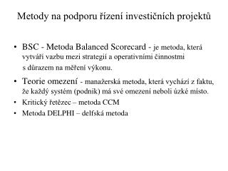 Metody na podporu řízení investičních projektů