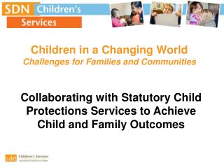 Children in a Changing World Challenges for Families and Communities