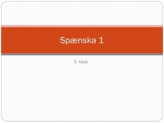 Spænska 1