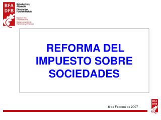 REFORMA DEL IMPUESTO SOBRE SOCIEDADES