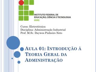 Aula 01: Introdução à Teoria Geral da Administração