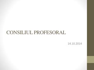 CONSILIUL PROFESORAL