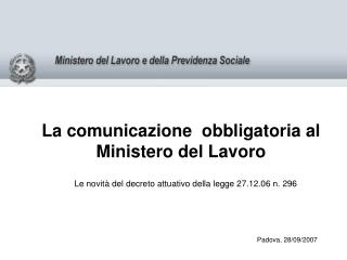 La comunicazione obbligatoria al Ministero del Lavoro