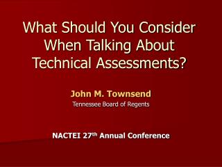 What Should You Consider When Talking About Technical Assessments?