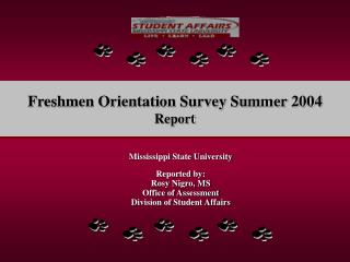 Freshmen Orientation Survey Summer 2004 Report