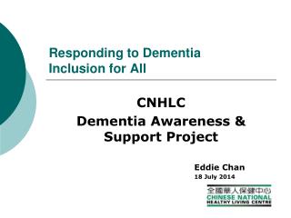 Responding to Dementia Inclusion for All