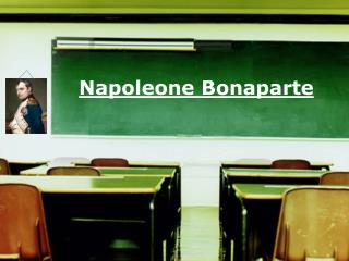 Napoleone Bonaparte