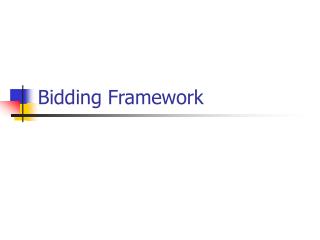 Bidding Framework