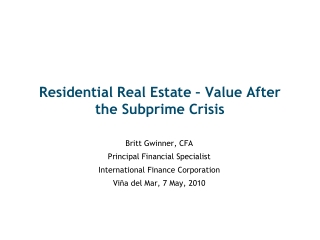 Residential Real Estate – Value After the Subprime Crisis