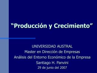 “Producción y Crecimiento”