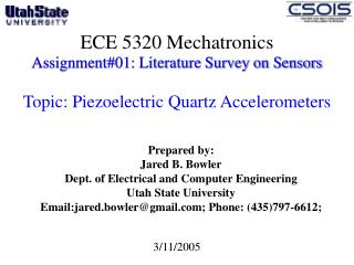 Prepared by: Jared B. Bowler Dept. of Electrical and Computer Engineering Utah State University