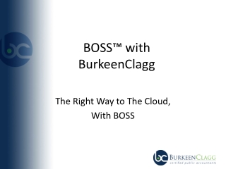 BOSS™ with BurkeenClagg
