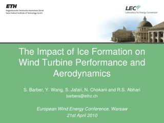 The Impact of Ice Formation on Wind Turbine Performance and Aerodynamics