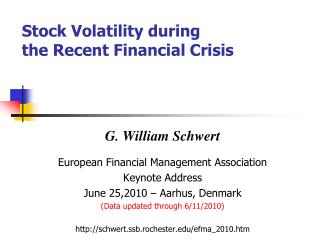 Stock Volatility during the Recent Financial Crisis