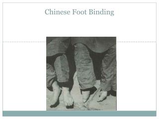 Chinese Foot Binding