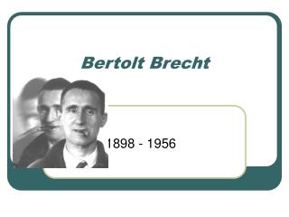 Bertolt Brecht