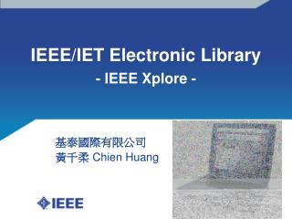 IEEE/IET Electronic Library - IEEE Xplore -