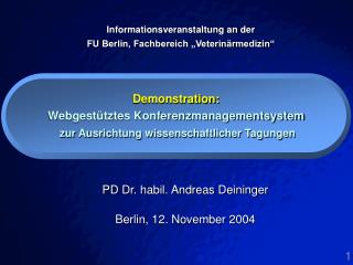 Demonstration: Webgestütztes Konferenzmanagementsystem zur Ausrichtung wissenschaftlicher Tagungen