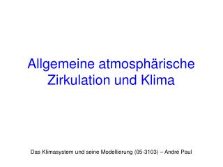 Allgemeine atmosphärische Zirkulation und Klima