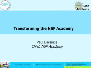 Transforming the NSF Academy