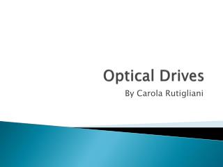 Optical Drives